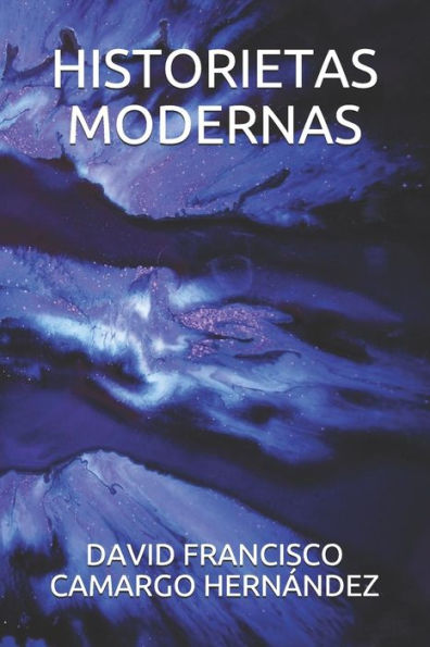 HISTORIETAS MODERNAS (Spanish Edition)