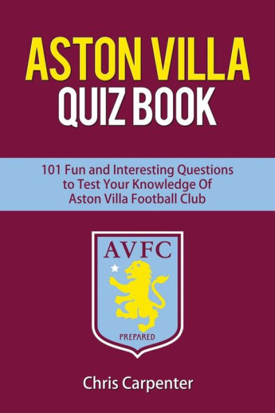 Aston Villa Quiz Book