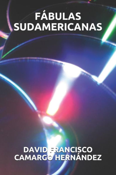 FaBULAS SUDAMERICANAS (Spanish Edition)