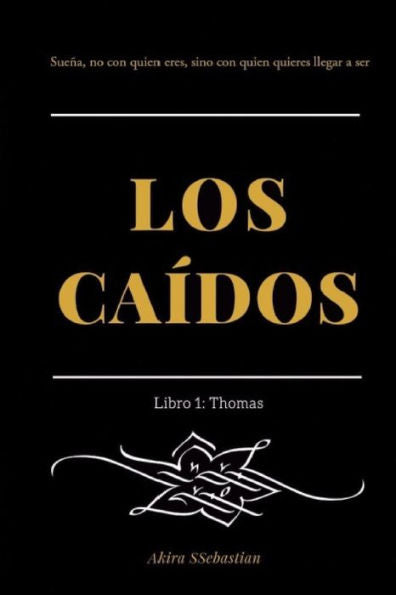 Los Ca?dos : Libro I - Thomas