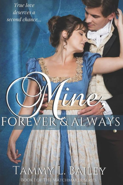 Mine, Forever And Always : A Historical Romance Novella