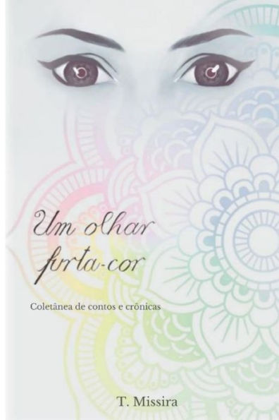 Um Olhar Furta-Cor : Colet