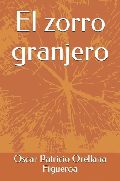 El zorro granjero (Spanish Edition)