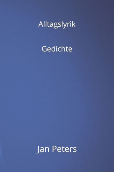 Alltagslyrik (German Edition)