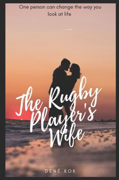The Rugby Player's Wife: One Person Can Change The Way You Look At Life.