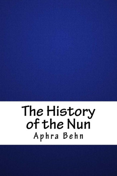 The History Of The Nun