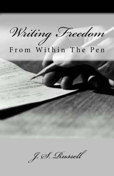 Writing Freedom From Within The Pen