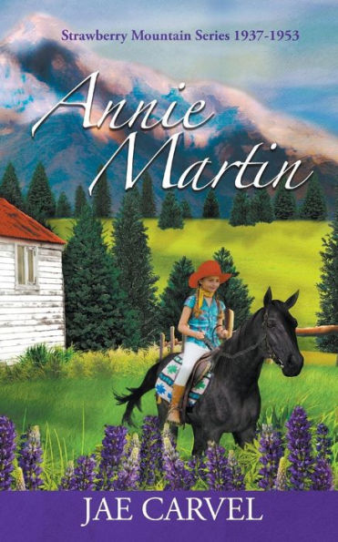 Annie Martin (Strawberry Mountain Series)
