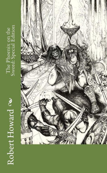 The Phoenix On The Sword : Special Edition