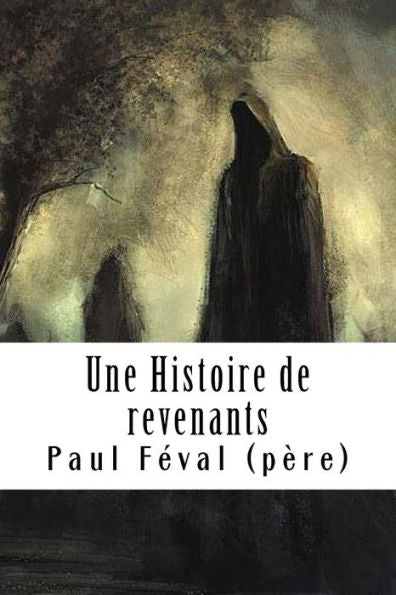 Une Histoire De Revenants - 9781718686922