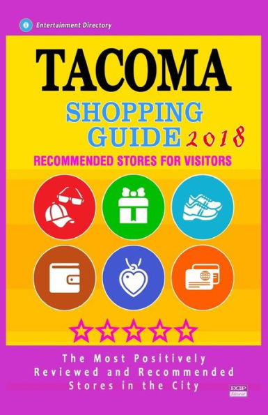 Tacoma Shopping Guide 2018 : Best Rated Stores In Tacoma, Washington - Stores Recommended For Visitors, (Shopping Guide 2018)
