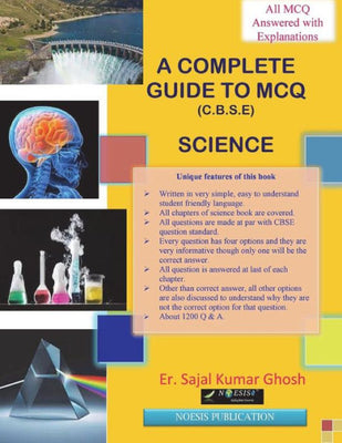 A Complete Guide to MCQ (Science).: CBSE Class 10 examination. (Class 10 MCQ series)