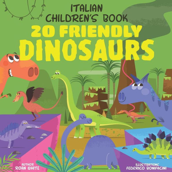 Italian Children's Book: 20 Friendly Dinosaurs