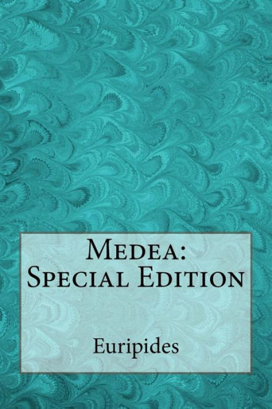 Medea : Special Edition