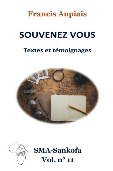 Souvenez Vous : Textes Et Témoignages