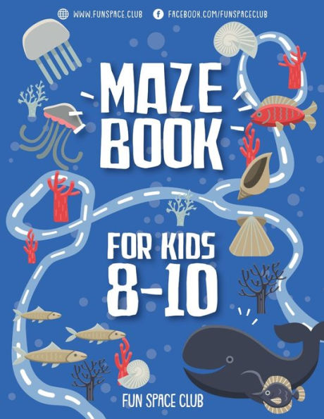 Maze Books For Kids 8-10 : Amazing Maze For Kids Under The Ocean World