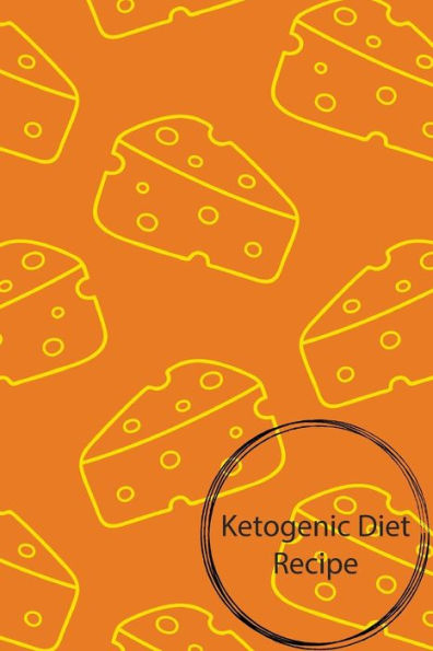 Ketogenic Diet Recipe: Ketogenic Diet Recipe, Ketogenic Diet Weight Loss,Keto Recipe, Size 6x9", 150 page - 9781718812956