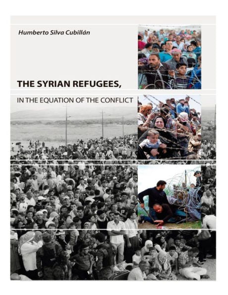 The Syrian Refugees : In The Equation Of The Conflict