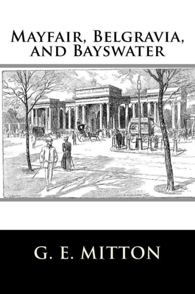 Mayfair, Belgravia, And Bayswater