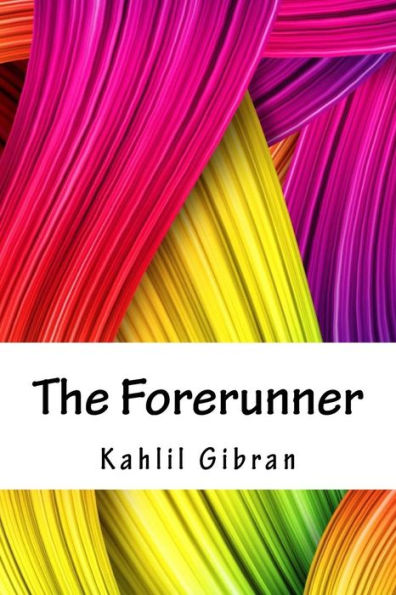 The Forerunner - 9781718820746