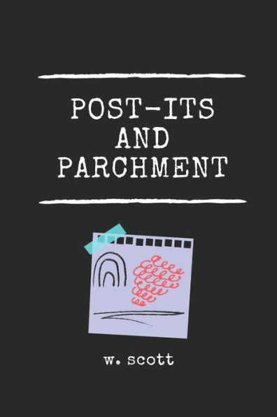 Post-Its And Parchment : Bottled Messages