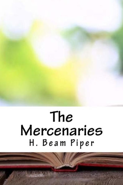 The Mercenaries - 9781718860094