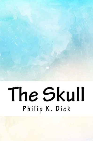 The Skull - 9781718864214