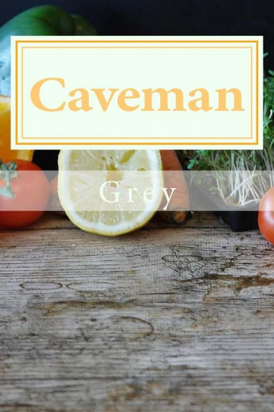 Caveman: Paleo diet