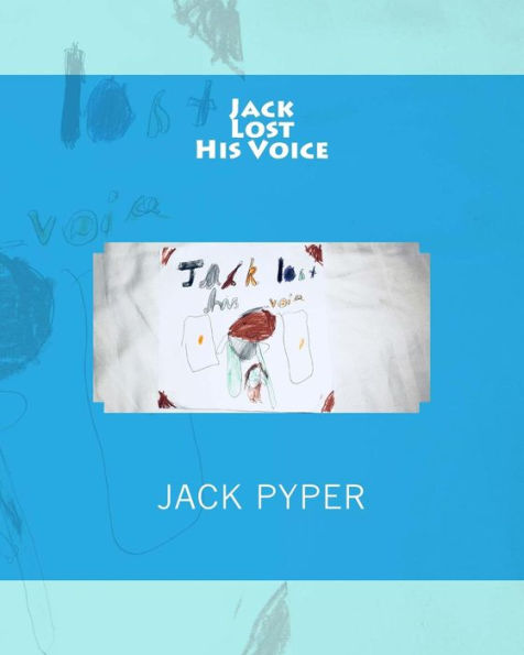Jack Lost His Voice