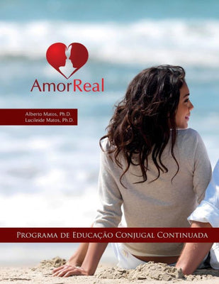 Amor Real: Programa de Educa��o Conjugal (Ela) (Portuguese Edition)