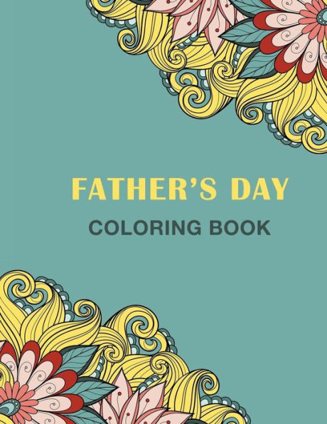 Father's Day Coloring Book: Coloring Book
