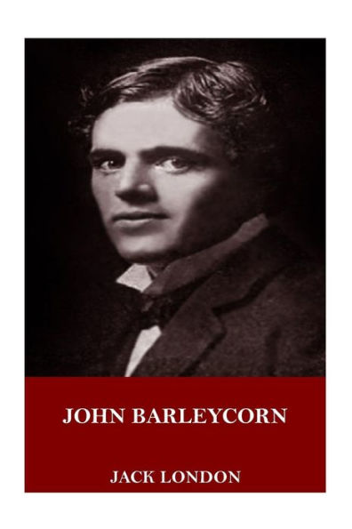 John Barleycorn - 9781718900318