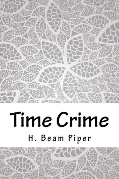 Time Crime - 9781718901759