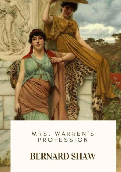 Mrs. Warren's Profession - 9781718908789