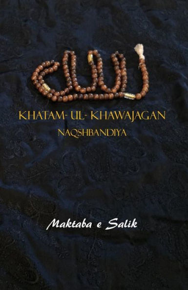 Khatam-ul- Khawajagan: Aurad Naqshbandiya,