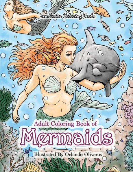 Adult Coloring Book of Mermaids: Mermaid Coloring Book For Adults for Stress Relief and Relaxation (Coloring Books for Grownups)