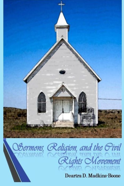 Sermons, Religion, And The Civil Rights Movement
