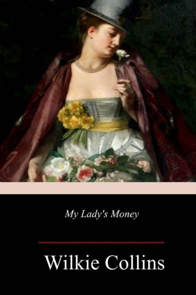 My Lady's Money - 9781718945975