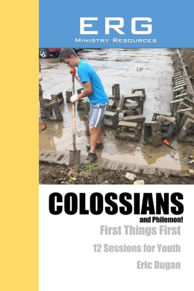 Colossians & Philemon: First Things First;