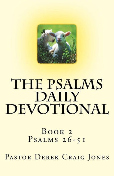 The Psalms, Book 2 : Psalms 26-51