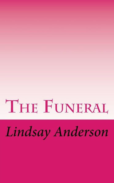 The Funeral - 9781718964778