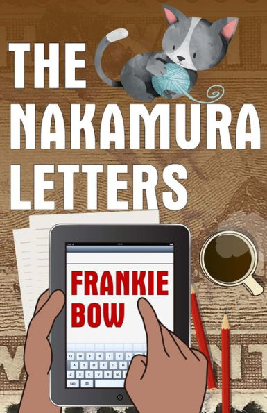 The Nakamura Letters : A Hawaiian Mystery Told In Emails