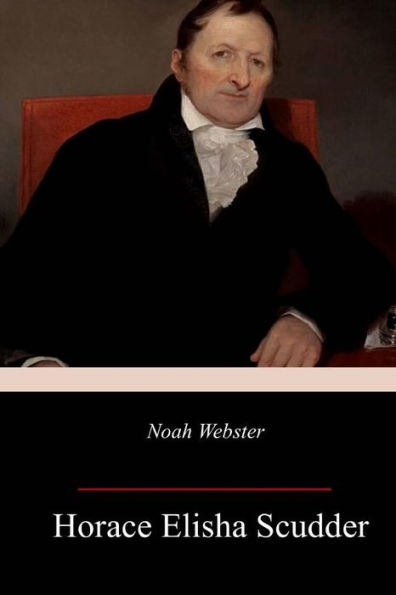 Noah Webster - 9781718995437