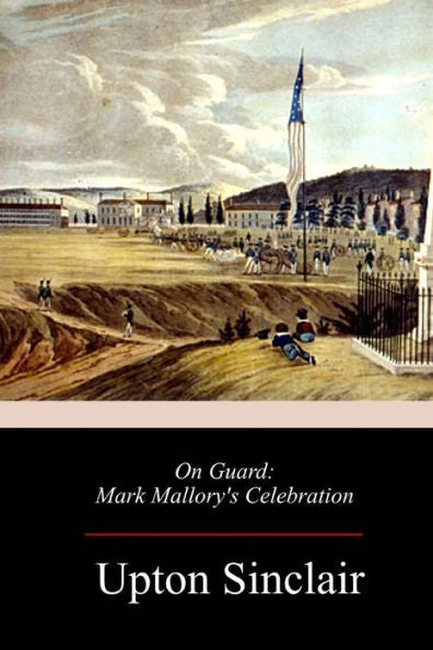 On Guard : Mark Mallory's Celebration