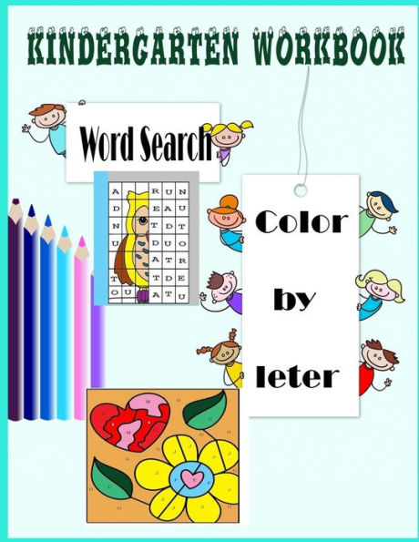 Kindergarten workbook color by letter word search: Children?s Book/Color by letter/word search/ coloring / Kids workbook/ activity book/ Family relationship hobbies