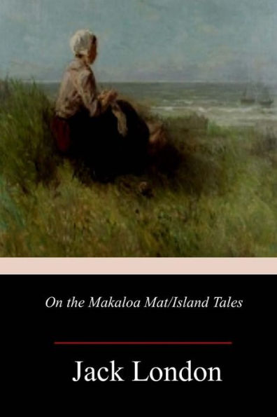 On The Makaloa Mat/Island Tales - 9781719042611