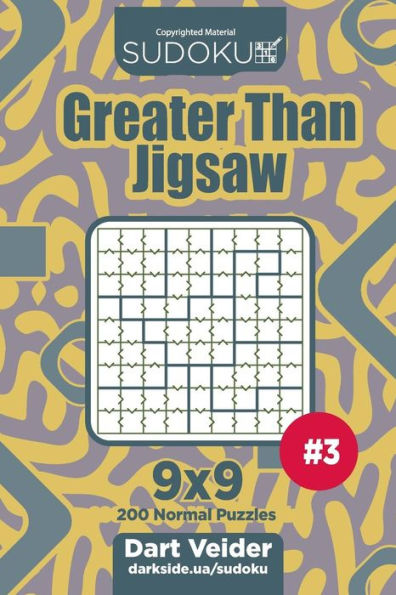 Sudoku Greater Than Jigsaw - 200 Normal Puzzles 9X9
