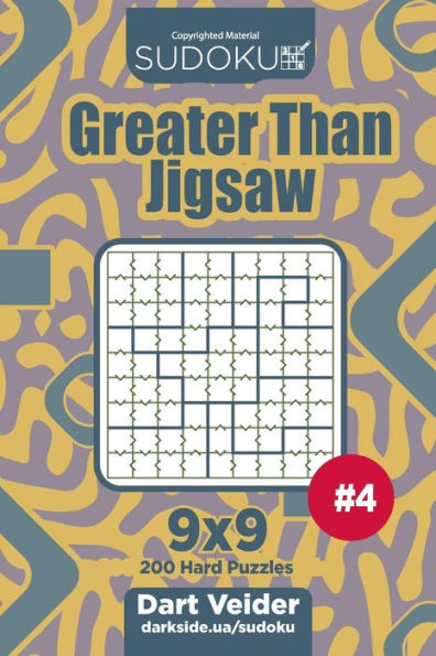 Sudoku Greater Than Jigsaw - 200 Hard Puzzles 9X9