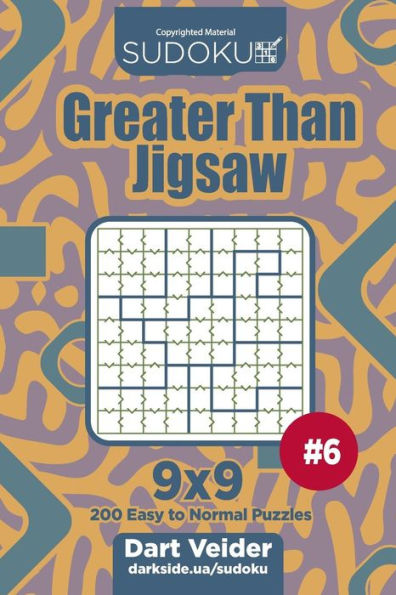 Sudoku Greater Than Jigsaw - 200 Easy To Normal Puzzles 9X9