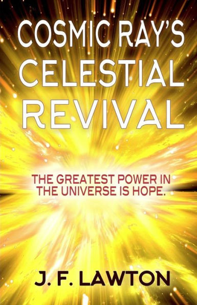 Cosmic Ray's Celestial Revival